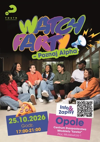 Plakat „Watch Party – Poznaj Alpha” (Alpha Youth): grupa młodych ludzi na kanapie, 25.10.2026, godz. 17:00–21:00, Centrum Duszpasterstwa Młodzieży „Ławka”, Plac Mickiewicza 1, Opole