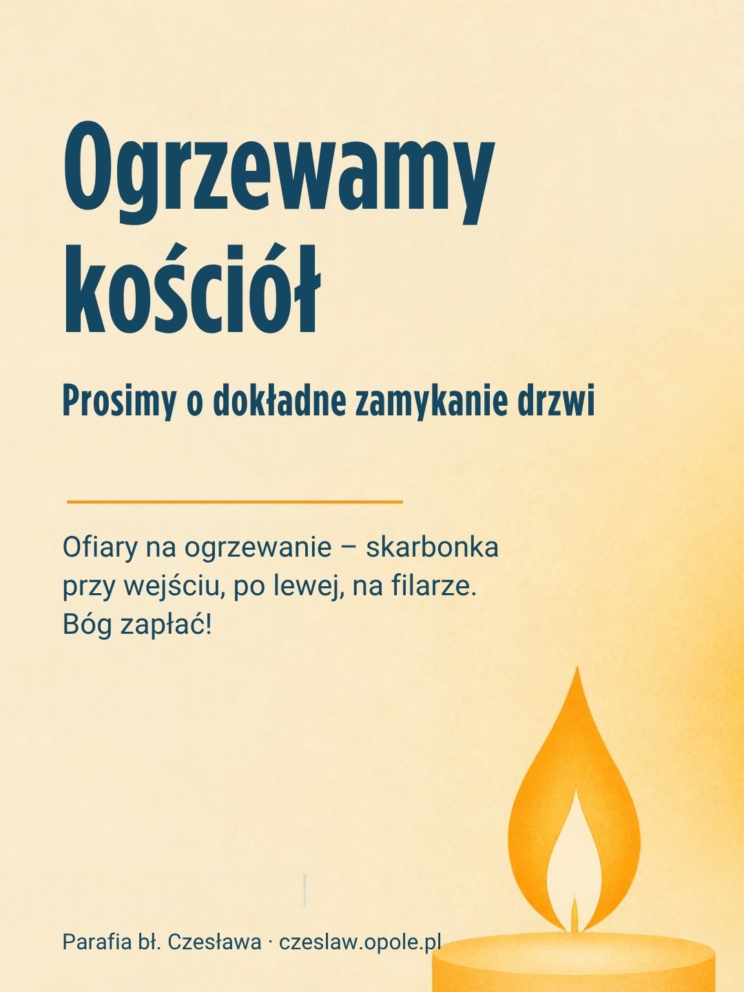 Grafika „Ogrzewamy kościół – prosimy o dokładne zamykanie drzwi”: płomień świecy, ofiary na ogrzewanie do skarbonki przy wejściu, po lewej, na filarze